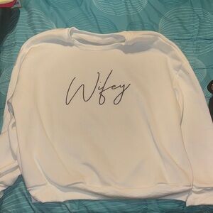 White 'Wifey' Sweatshirt